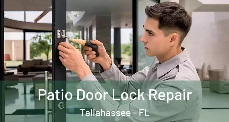  Patio Door Lock Repair Tallahassee - FL