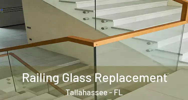  Railing Glass Replacement Tallahassee - FL