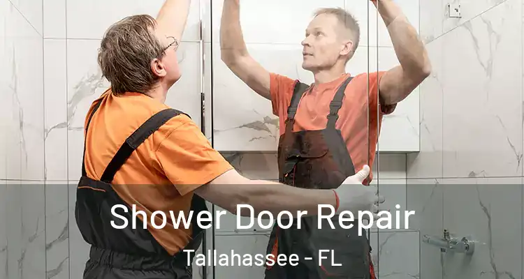  Shower Door Repair Tallahassee - FL