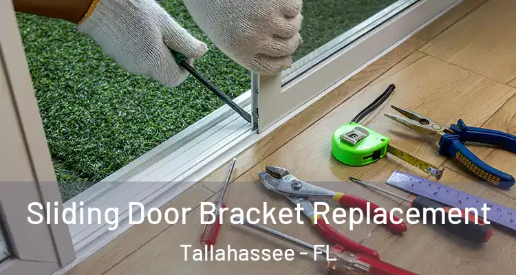  Sliding Door Bracket Replacement Tallahassee - FL