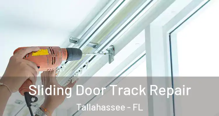  Sliding Door Track Repair Tallahassee - FL